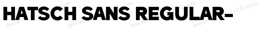 Hatsch sans Regular字体转换